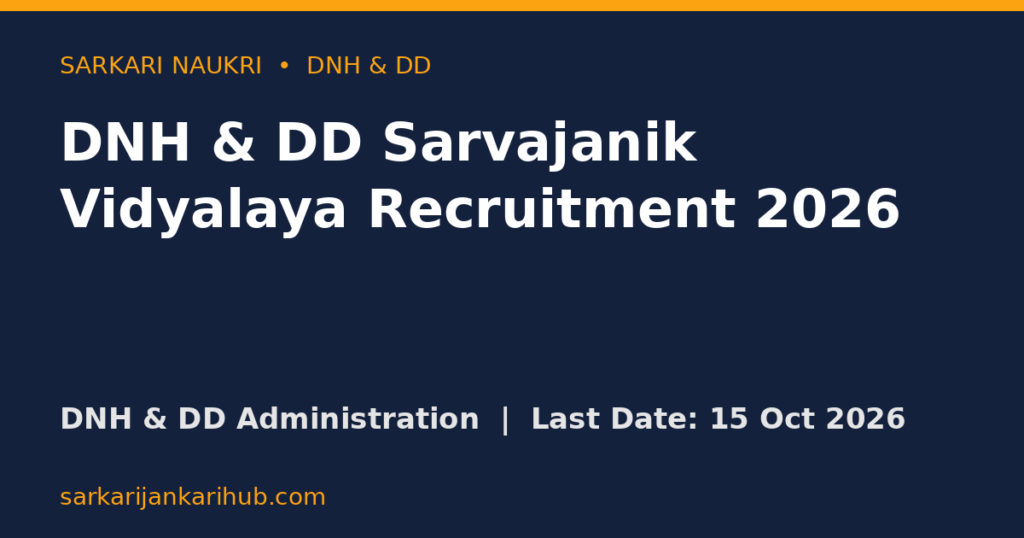 DNH & DD Sarvajanik Vidyalaya Recruitment 2026
