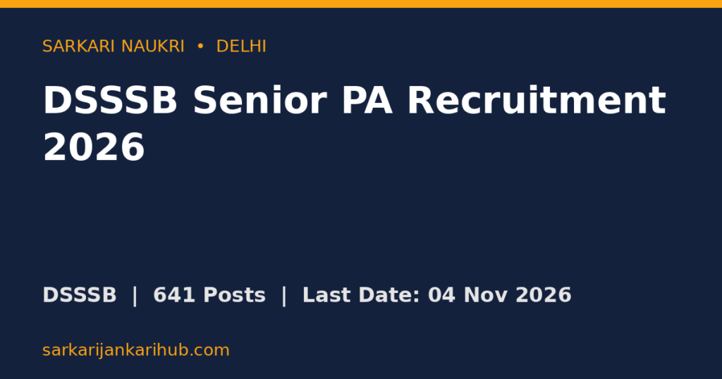 DSSSB Senior PA Recruitment 2026