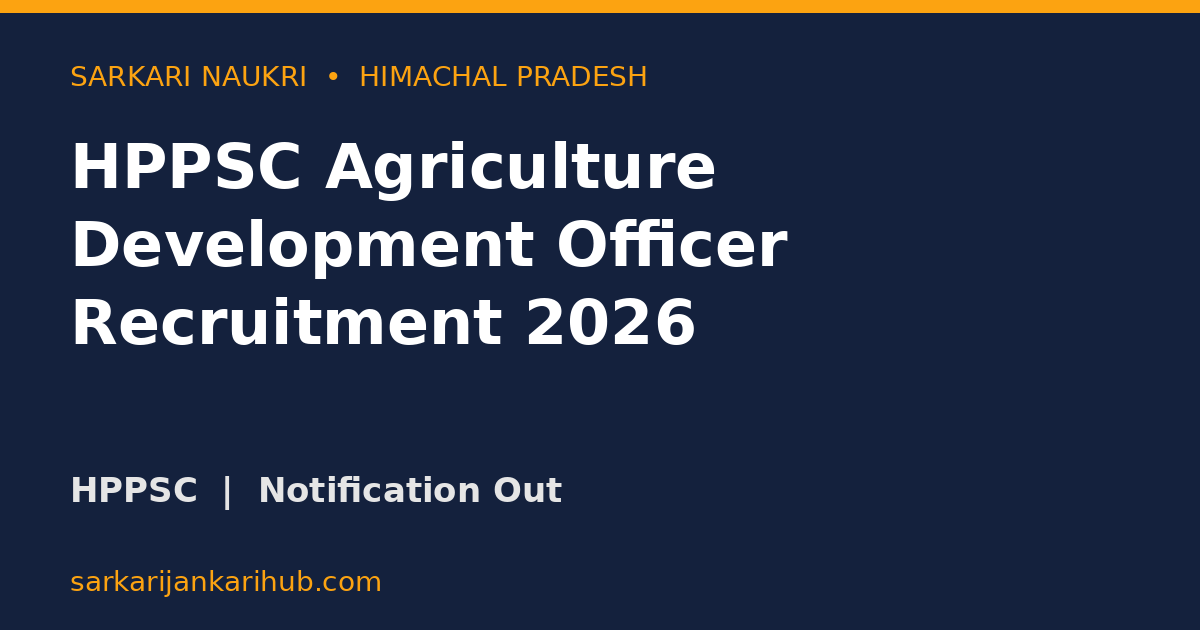 HPPSC Agriculture Development Officer Recruitment 2026