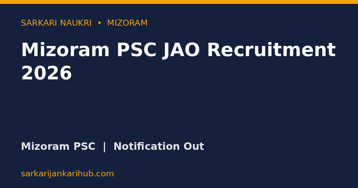 Mizoram PSC JAO Recruitment 2026
